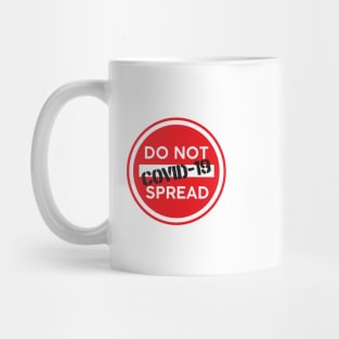 Do not spread COVID-19 Mug